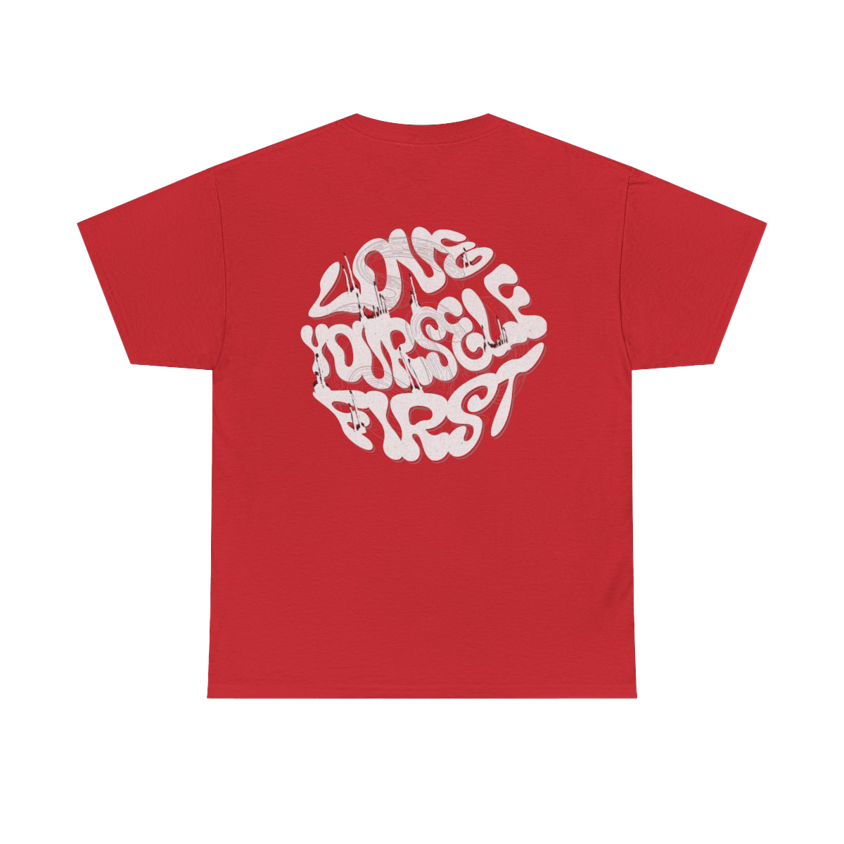NTWRLDWD Love Yourself First Unisex T-Shirt