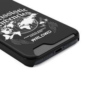 Narcissistic Tendencies Phone Case with Card Holder For iPhone 13